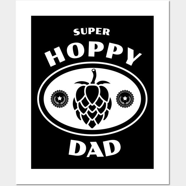 Super Hoppy Dad White Wall Art by dkdesigns27